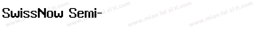 SwissNow Semi字体转换